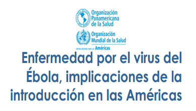 Implicaciones de la epidemia de virus Ébola para las Américas.