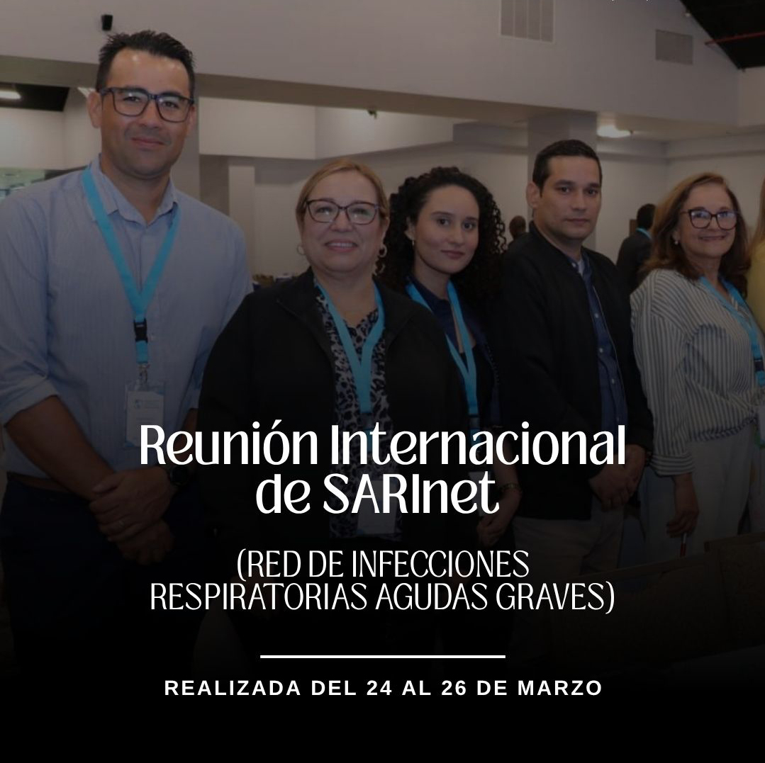 En el marco de la Reunión Internacional de SARInet (Red de Infecciones Respiratorias Agudas Graves), realizada del 24 al 26 de marzo