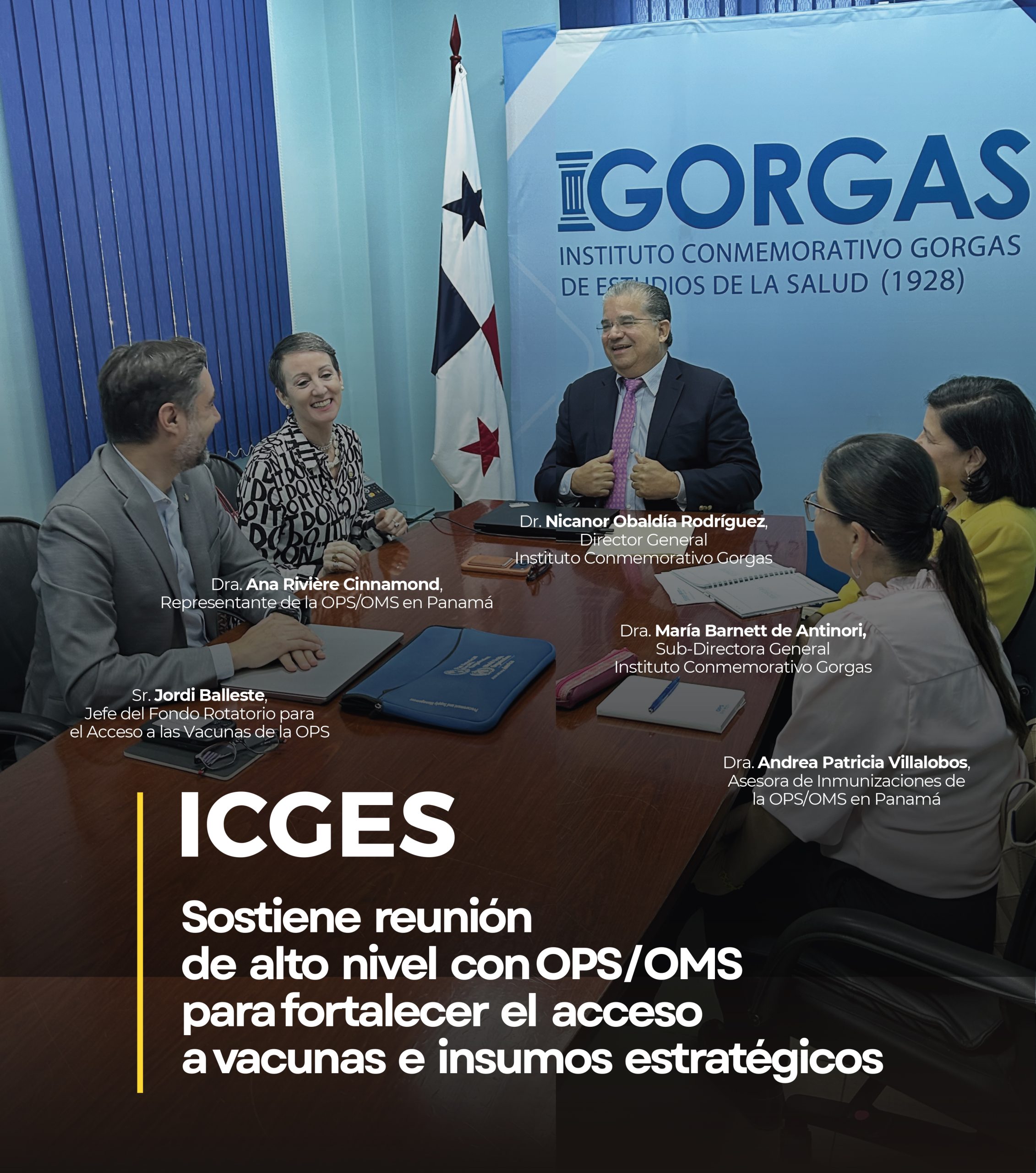 ICGES sostiene reunión de alto nivel con OPS/OMS para impulsar el acceso a vacunas e insumos estratégicos.